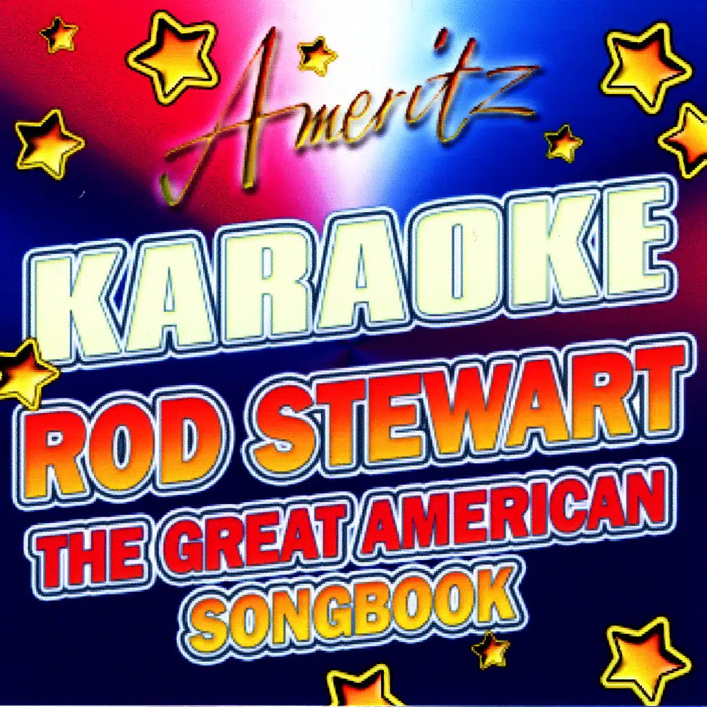 Karaoke - Rod Stewart The Great American Songbook