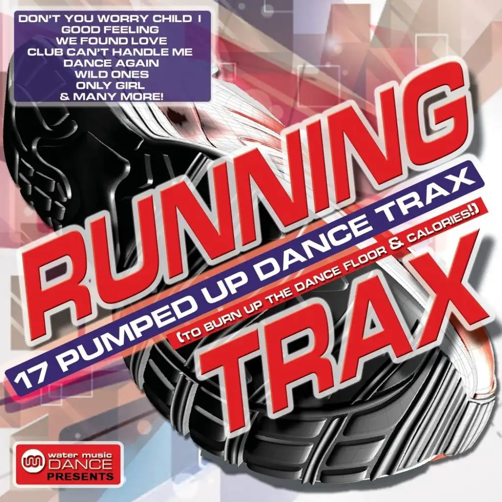 Running Trax (17 Pumped Up Dance Trax)