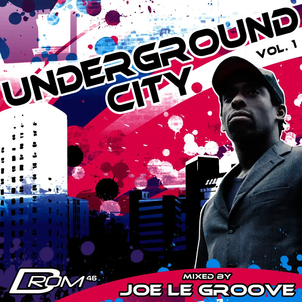 Underground City Vol. 1 (Mixed by Joe Le Groove)