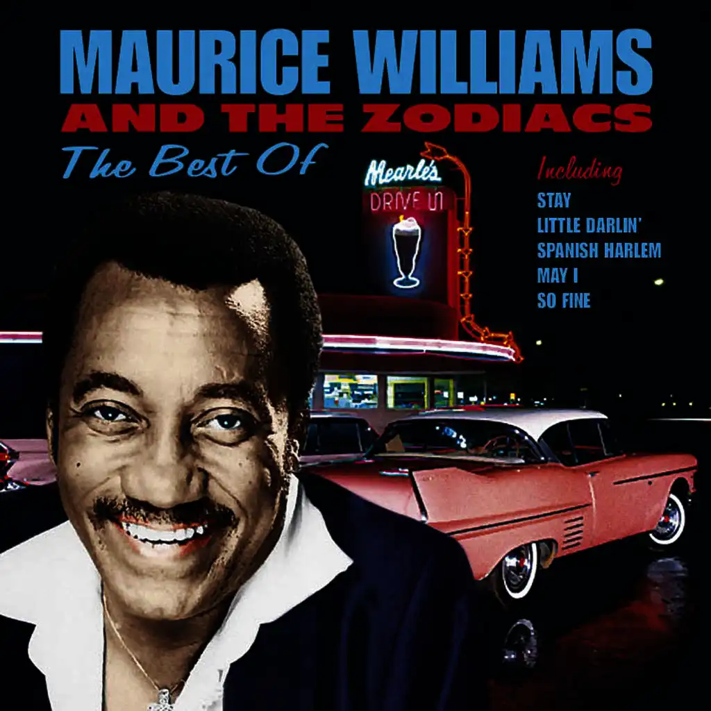 The Best Of Maurice Williams And The Zodiacs