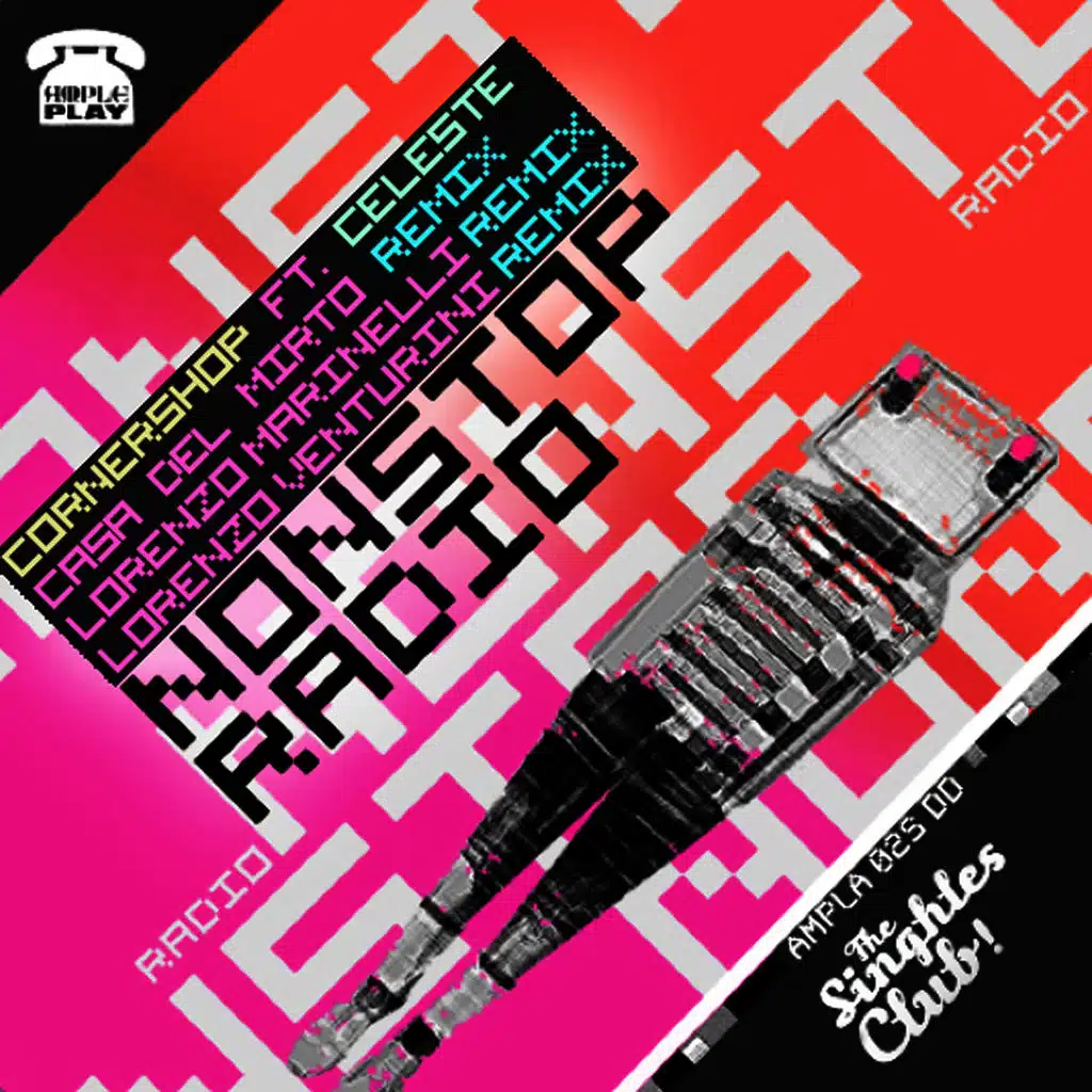 Non Stop Radio (Casa Del Mirto Remix) [ft. Celeste ]