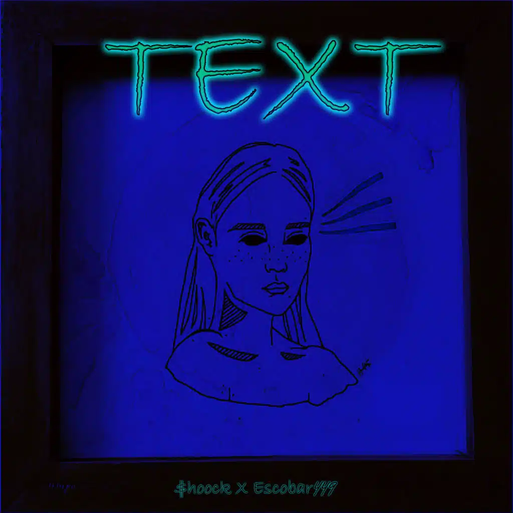 Text (feat. $hoock)