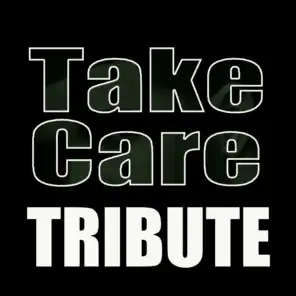 Take Care (Drake feat. Rihanna Tribute) - Single