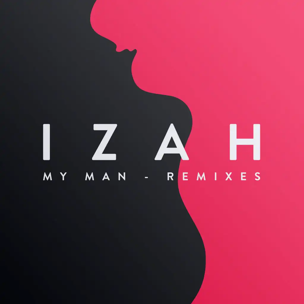 My Man Remixes