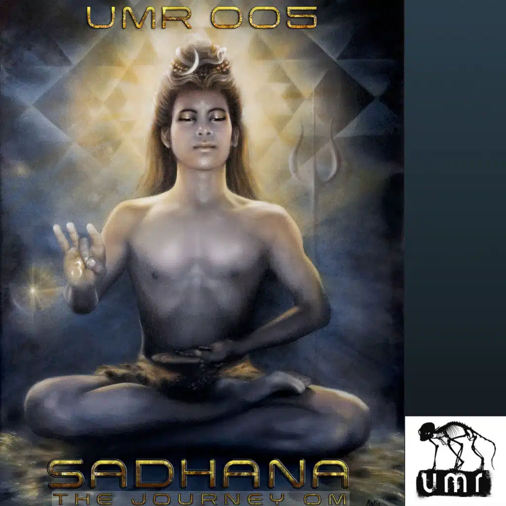 UMR 005 Sadhana, The Journey Om
