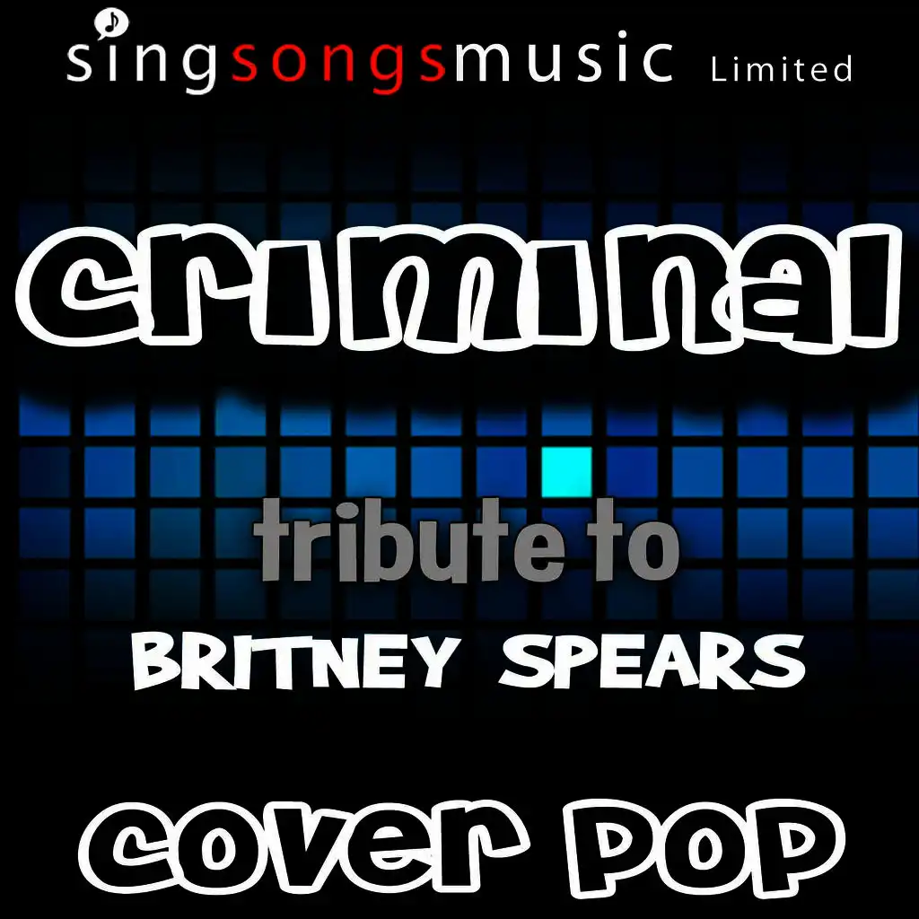 Criminal (Tribute to Britney Spears)