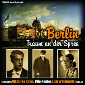 Berlin - Traum an der Spree (Original Recordings)
