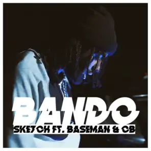 Bando (feat. CB & Baseman)