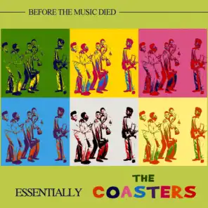 The Essential Coasters: Before the Music Died
