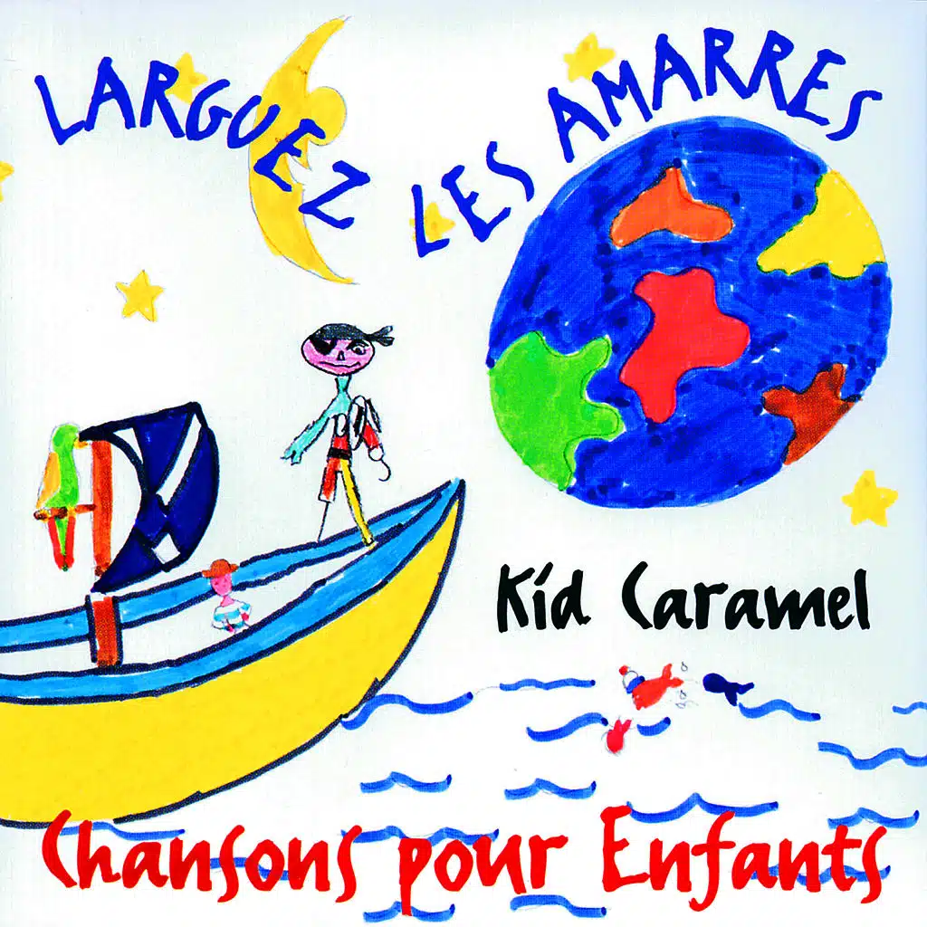 Larguez les amarres (Chansons pour enfants)