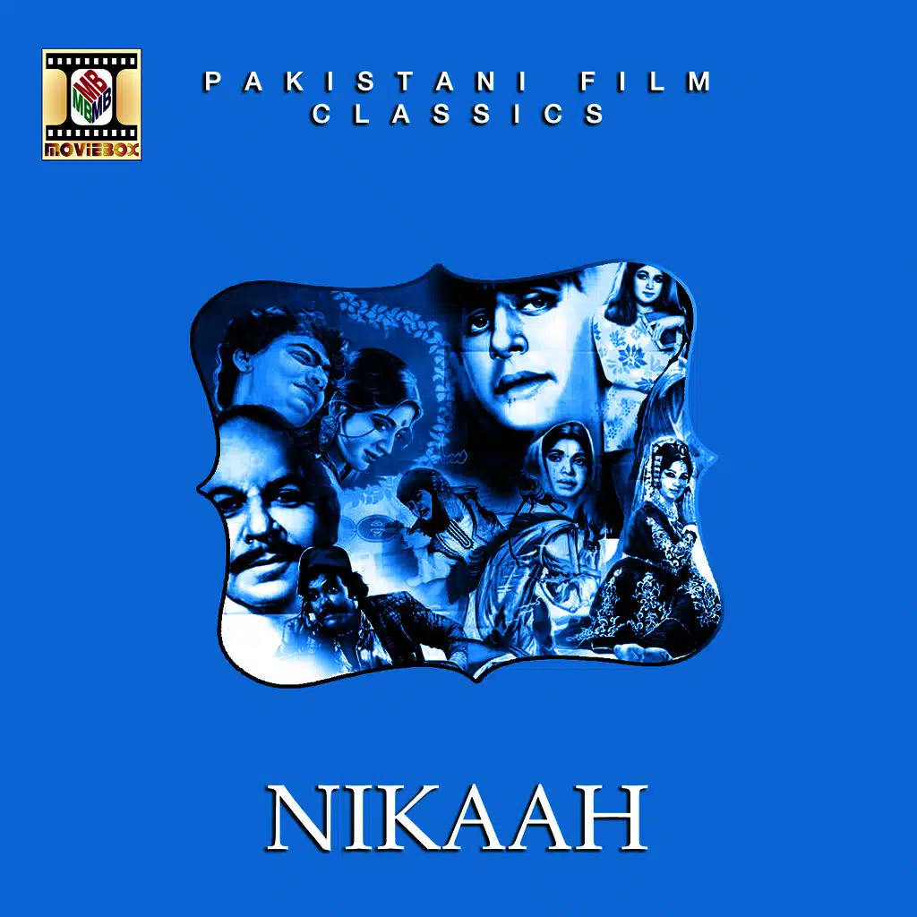 Nikaah (Pakistani Film Soundtrack)
