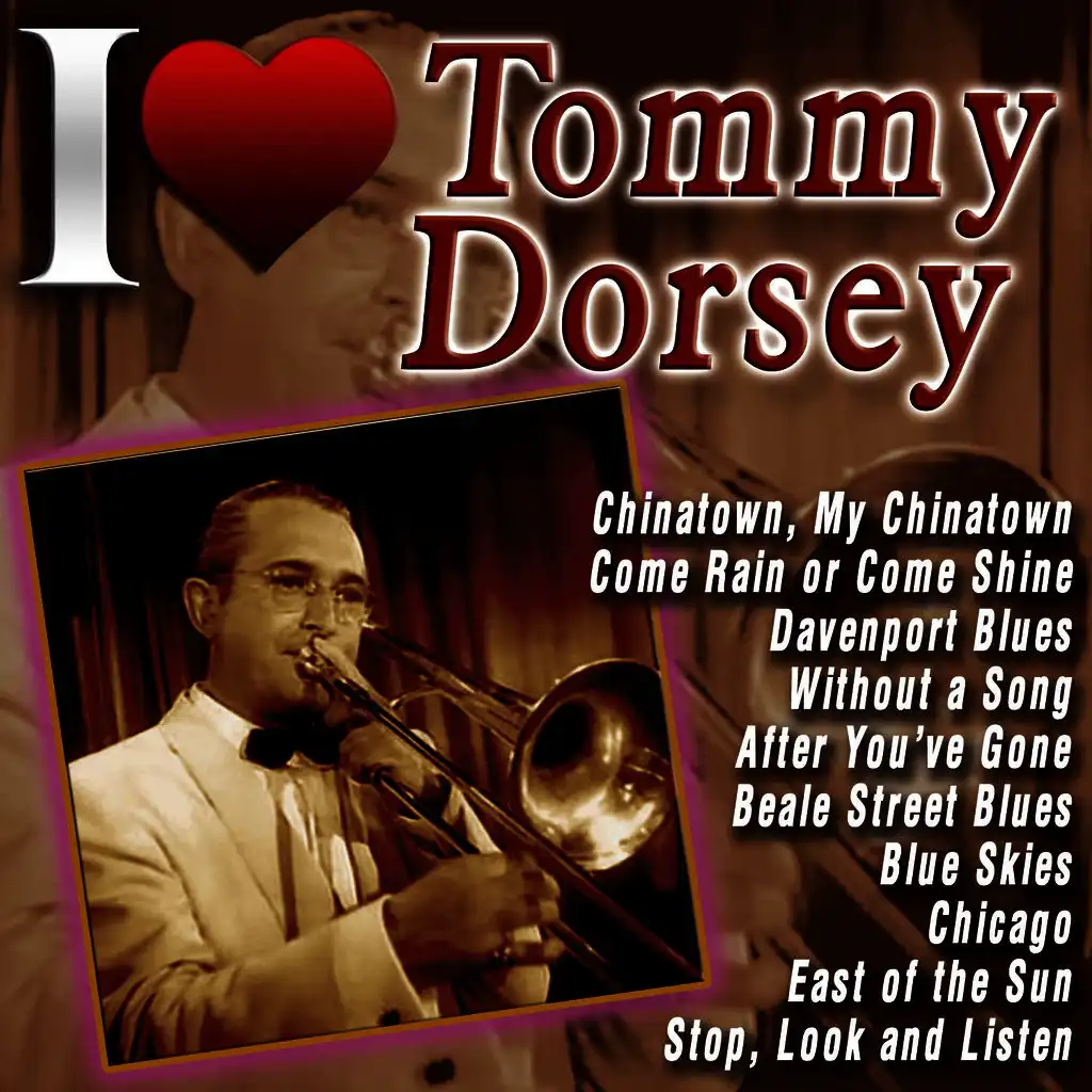 I Love Tommy Dorsey