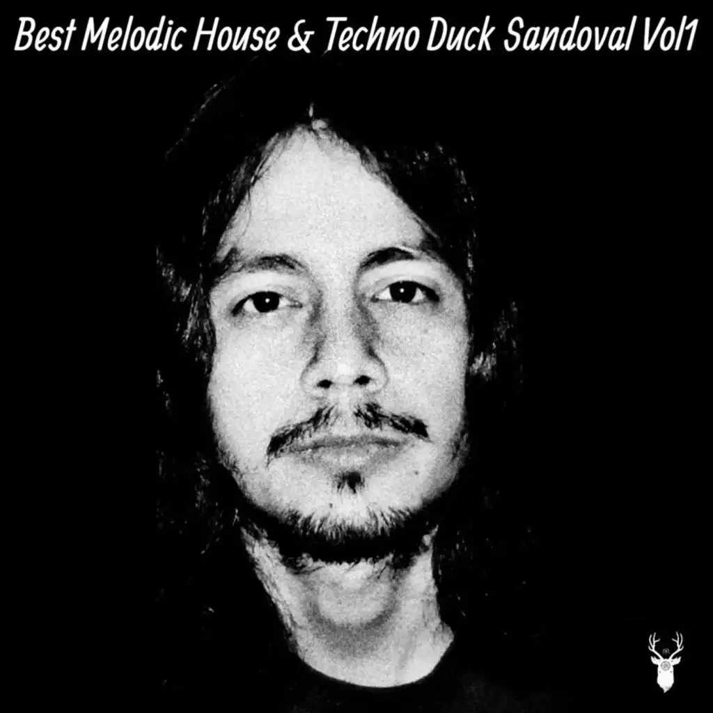 Best Melodic House & Techno Duck Sandoval Vol.1