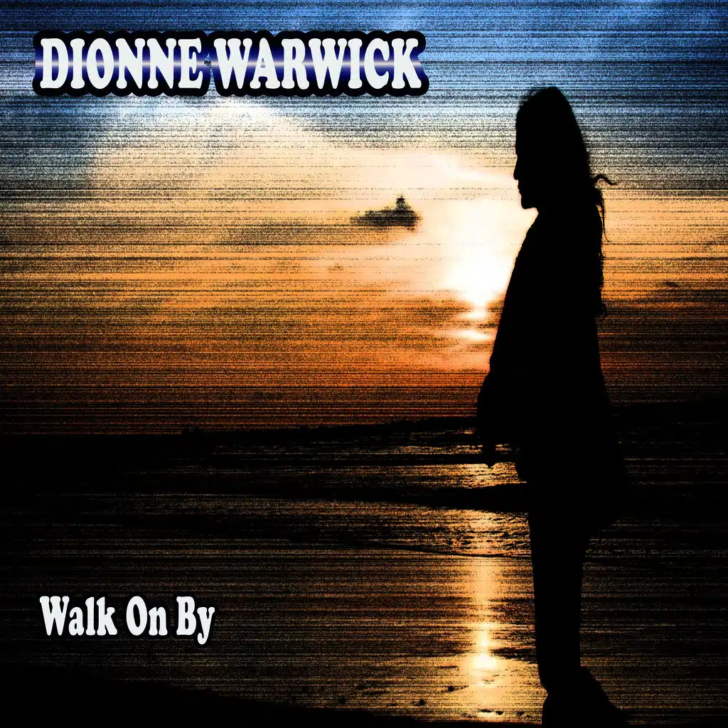 Walk On By