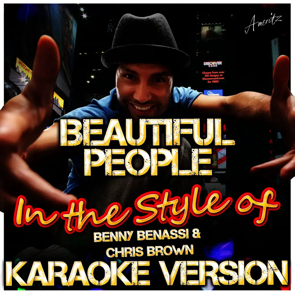 Beautiful People (In the Style of Benny Benassi & Chris Brown) [Karaoke Version]