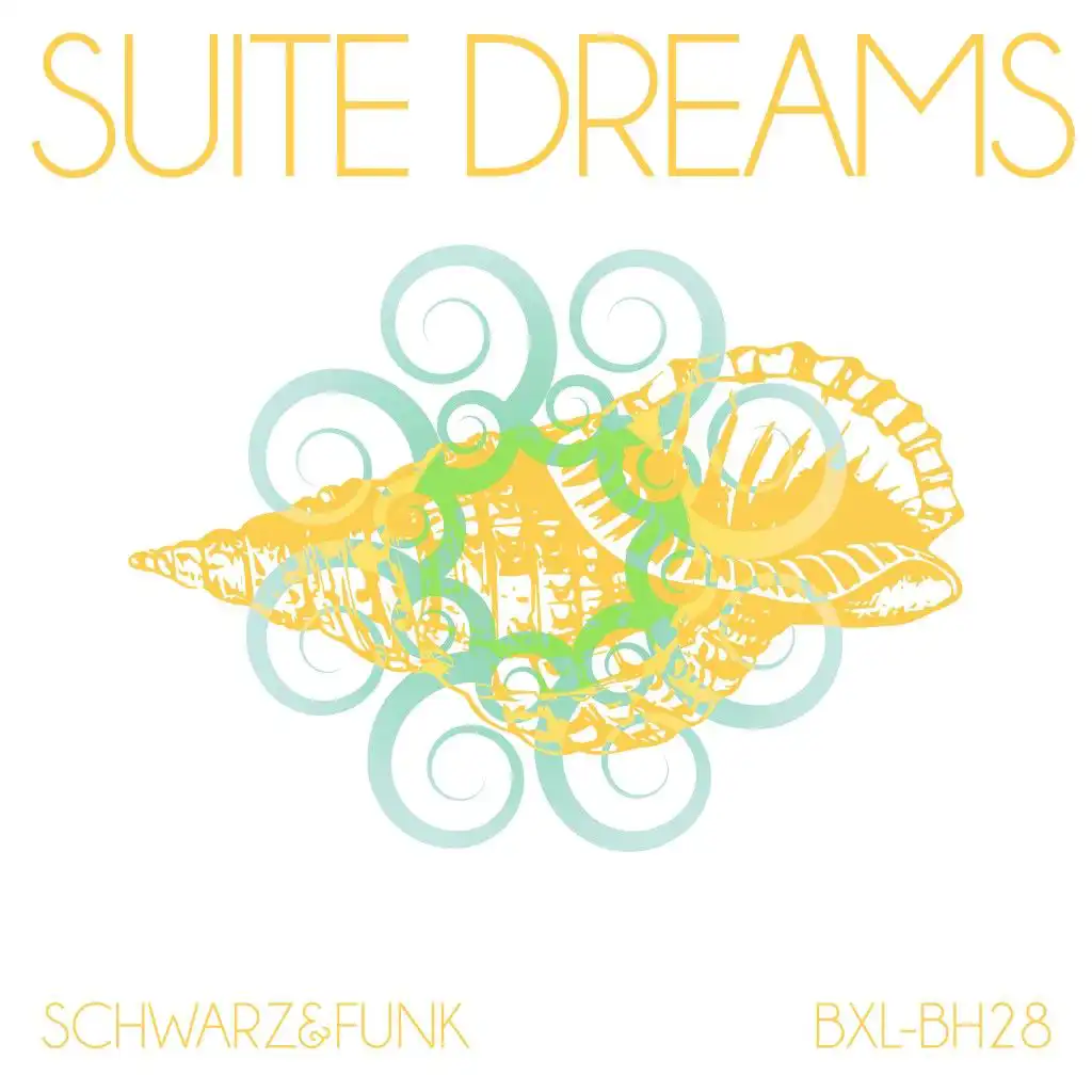 Suite Dreams (Beach House Mix Radio Cut)
