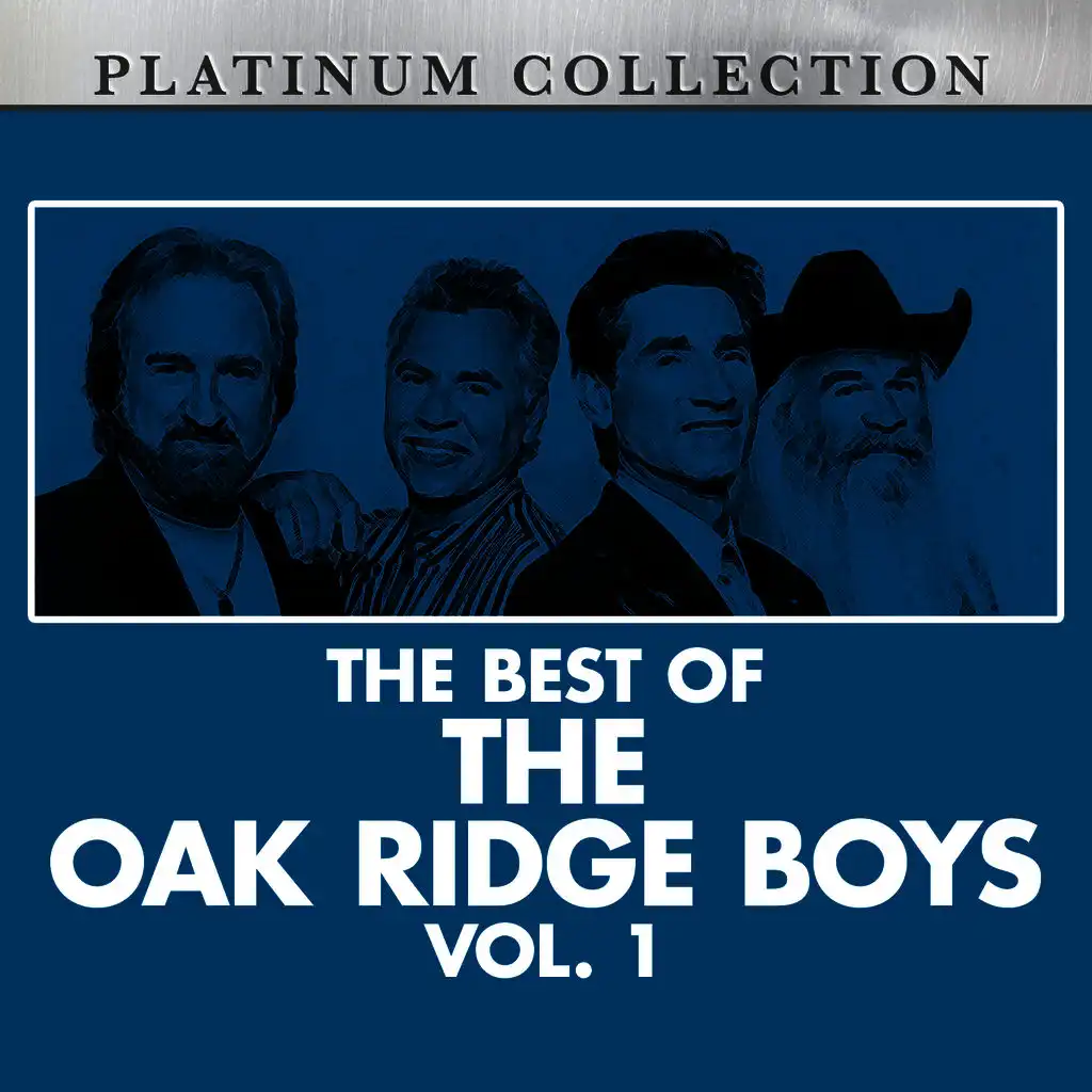 The Best of the Oak Ridge Boys, Vol. 1