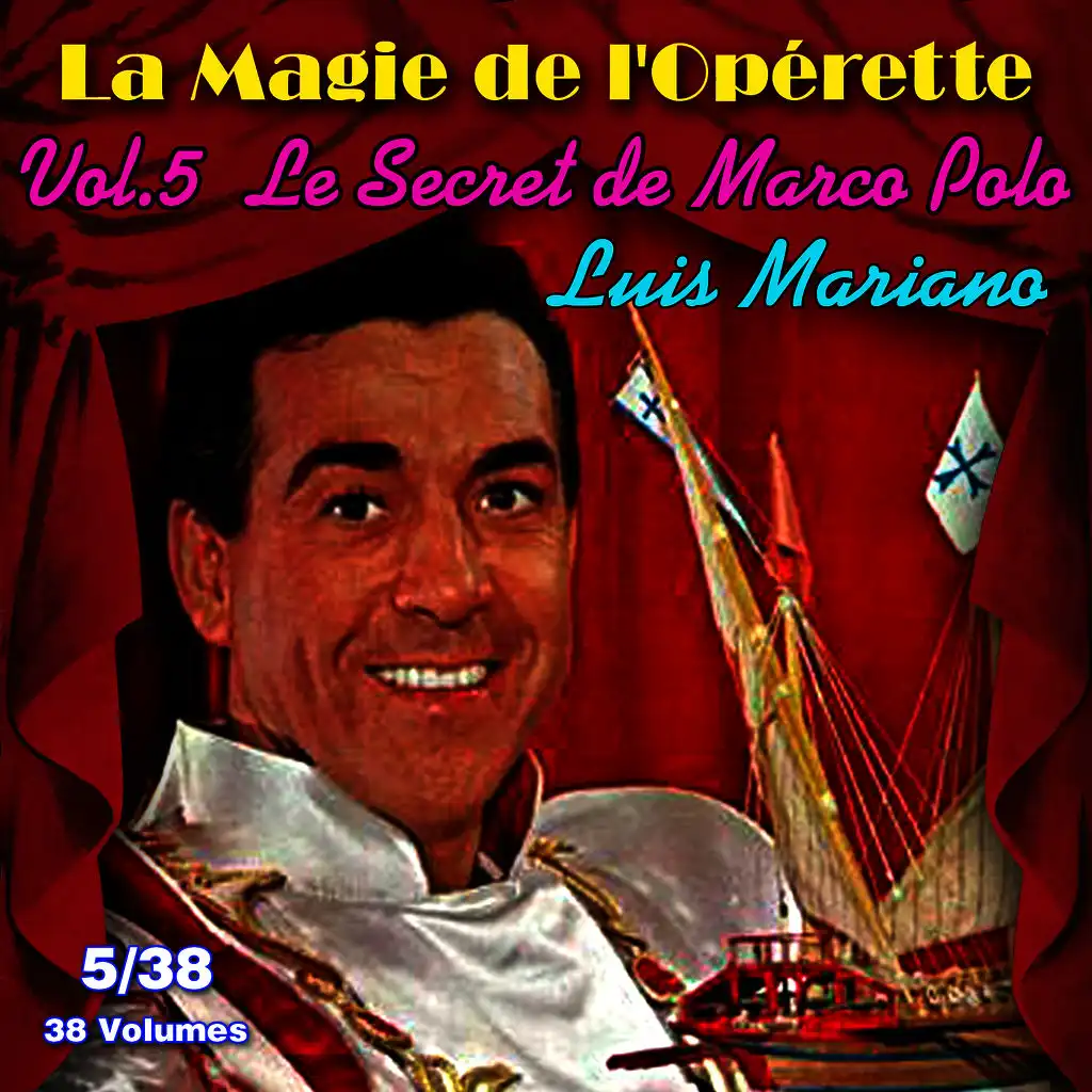 Le secret de Marco Polo - La Magie de l'Opérette en 38 volumes - Vol. 5/38