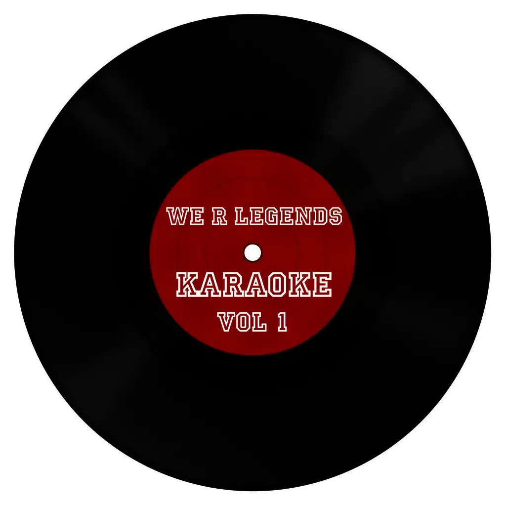 We R Legends Karaoke Vol.1