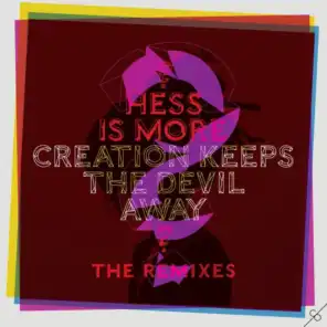Creation Keeps The Devil Away (The Remixes)