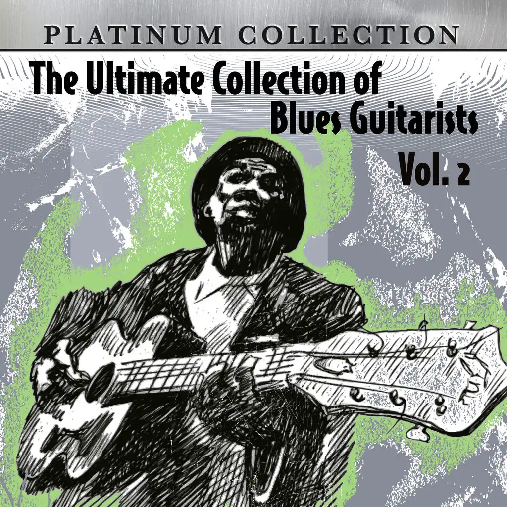 The Ultimate Collection of Blues Guitarists, Vol. 2