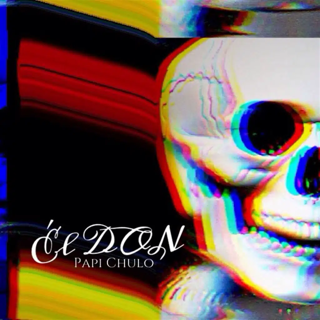Él Don: Papi Chulo