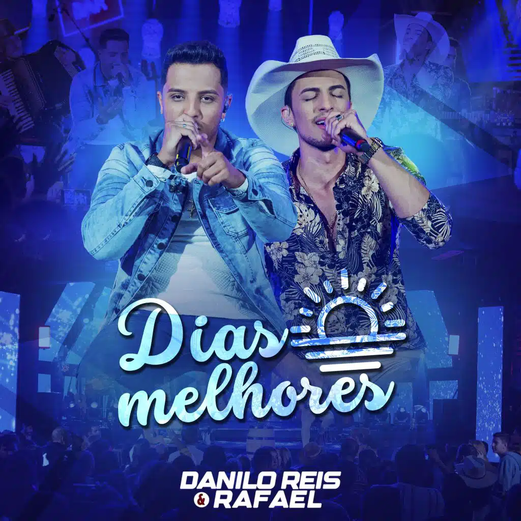 Dias Melhores (Ao Vivo)