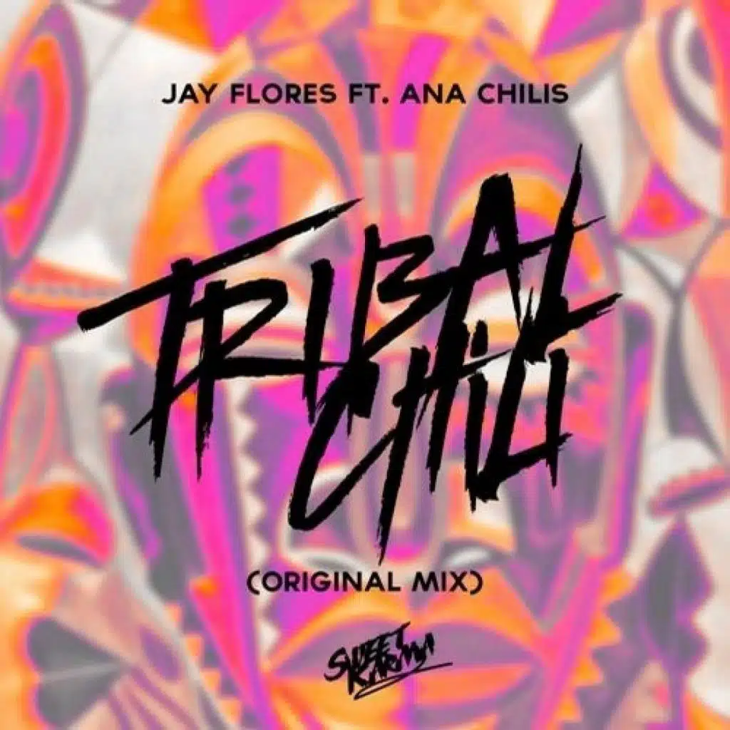 Tribal Chili (feat. Ana Chilis)