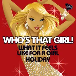 Almighty Presents: What It Feels Like for a Girl / Holiday - Single