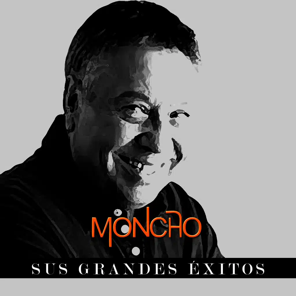 Moncho - Sus Grandes Éxitos