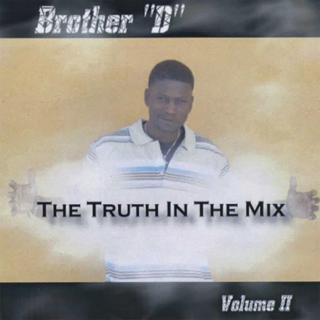 The Truth In The Mix, Vol. II
