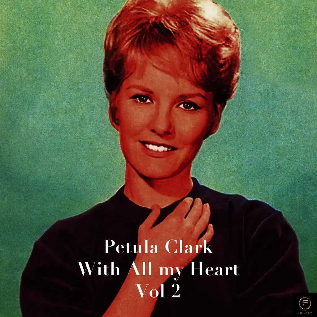 Petula Clark: With All My Heart, Vol. 2