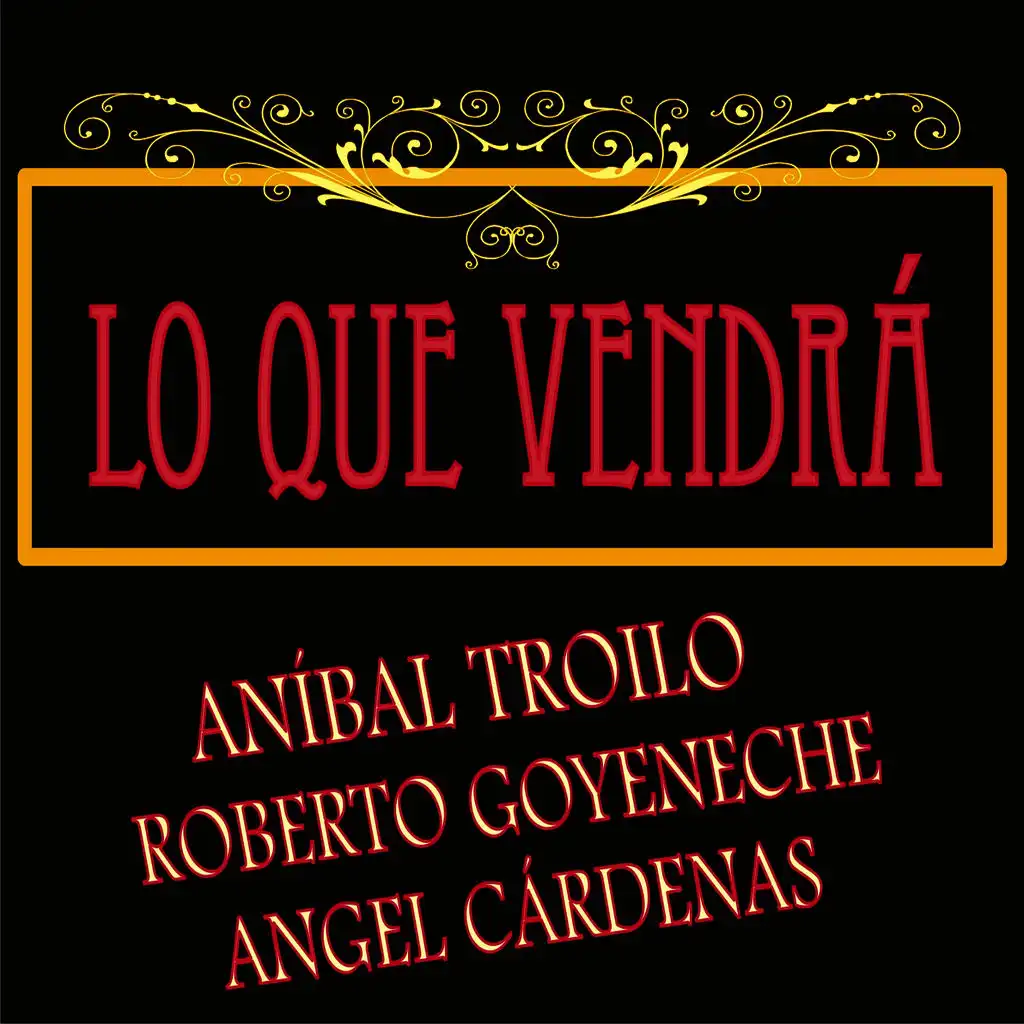 Angel Cárdenas & Aníbal Troilo
