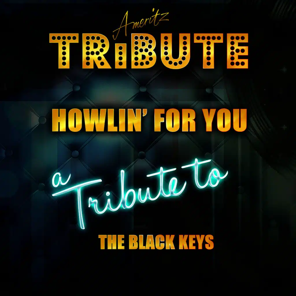 Howlin' For You (A Tribute to the Black Keys)