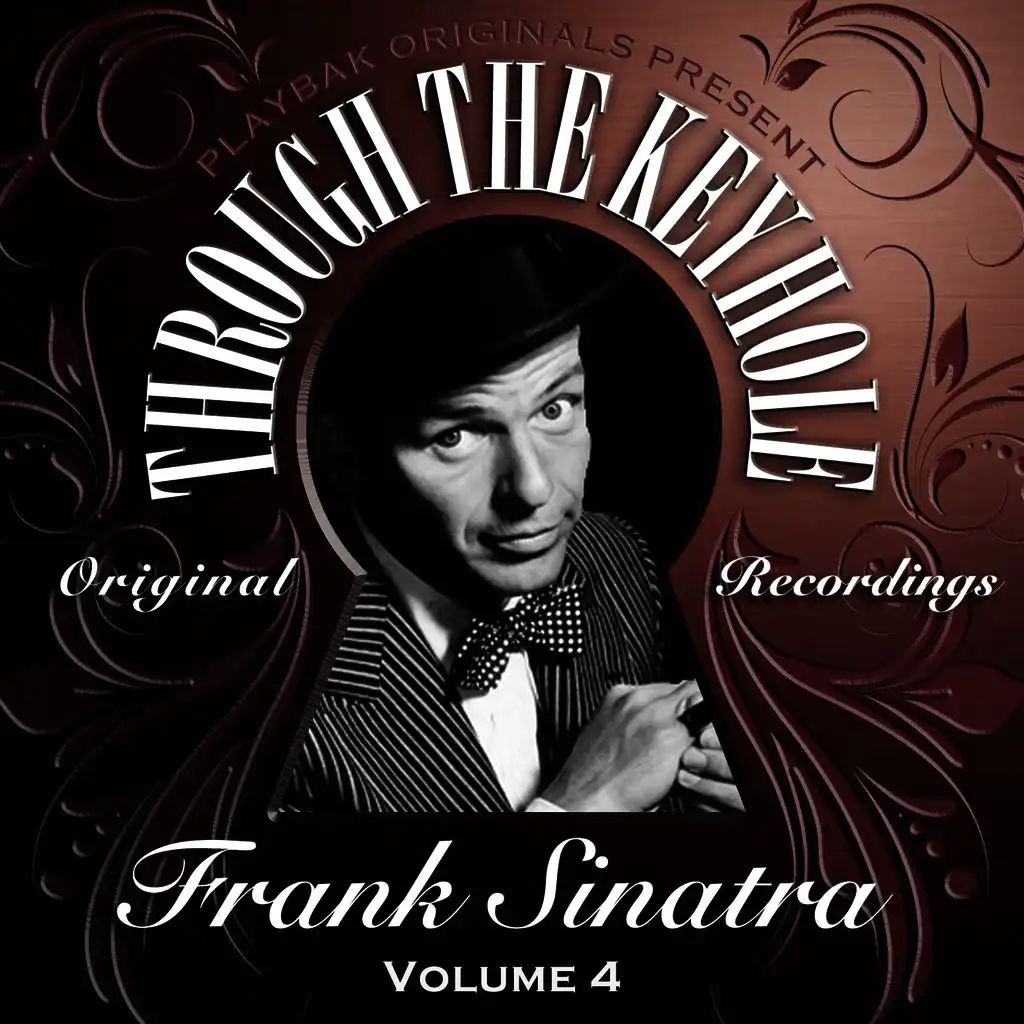 Playbak Originals Present - Through the Keyhole - Frank Sinatra, Vol. 04