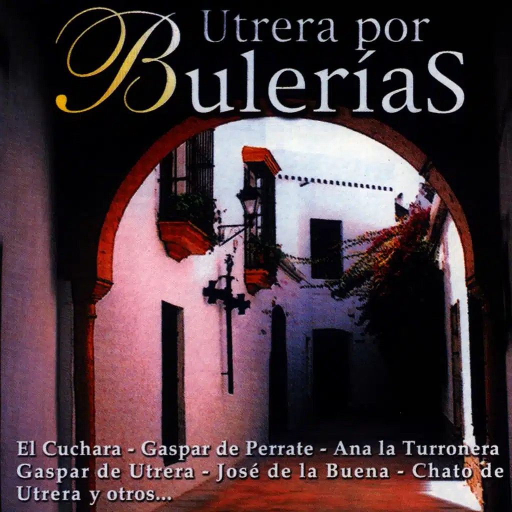 Utrera por Bulerías