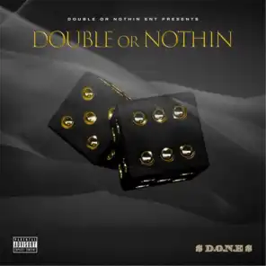 Double or Nothin'