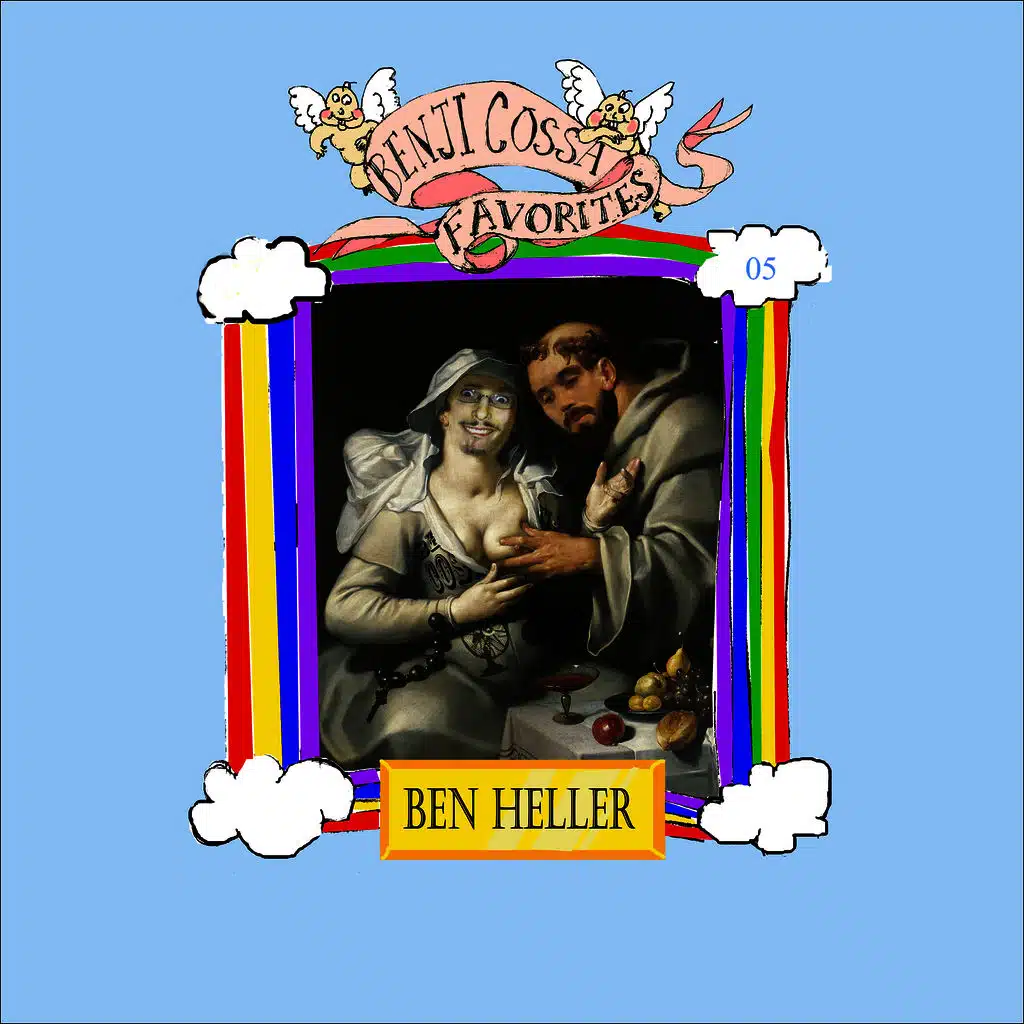 Favorites 05: Ben Heller