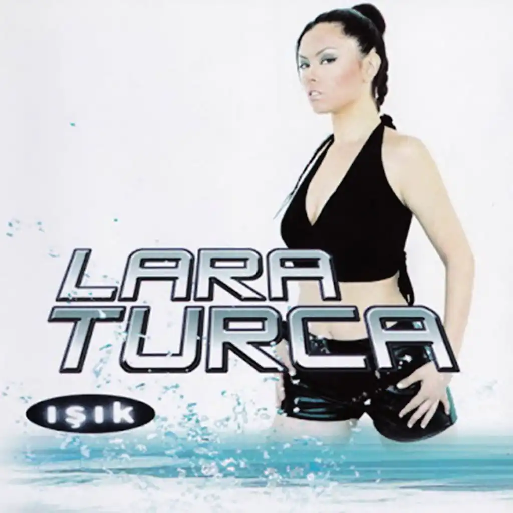 Lara Turca - Işık