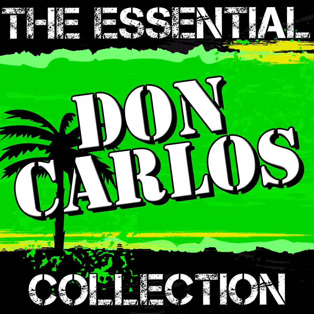 Don Carlos: The Essential Collection