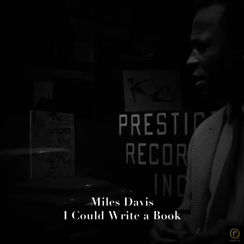 Miles Davis, I Could Write a Book