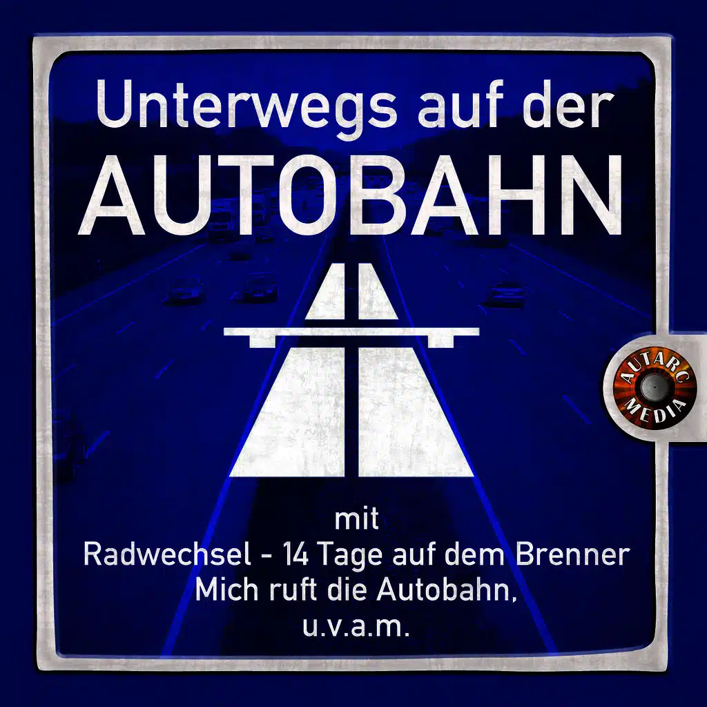 Unterwegs auf der Autobahn