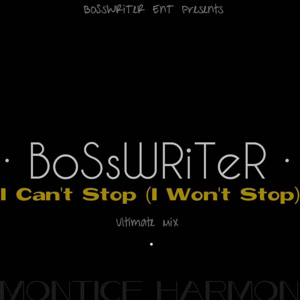 Montice Harmon & BoSsWRiTeR