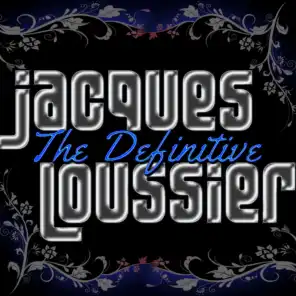 The Definitive Jacques Loussier (Remastered)