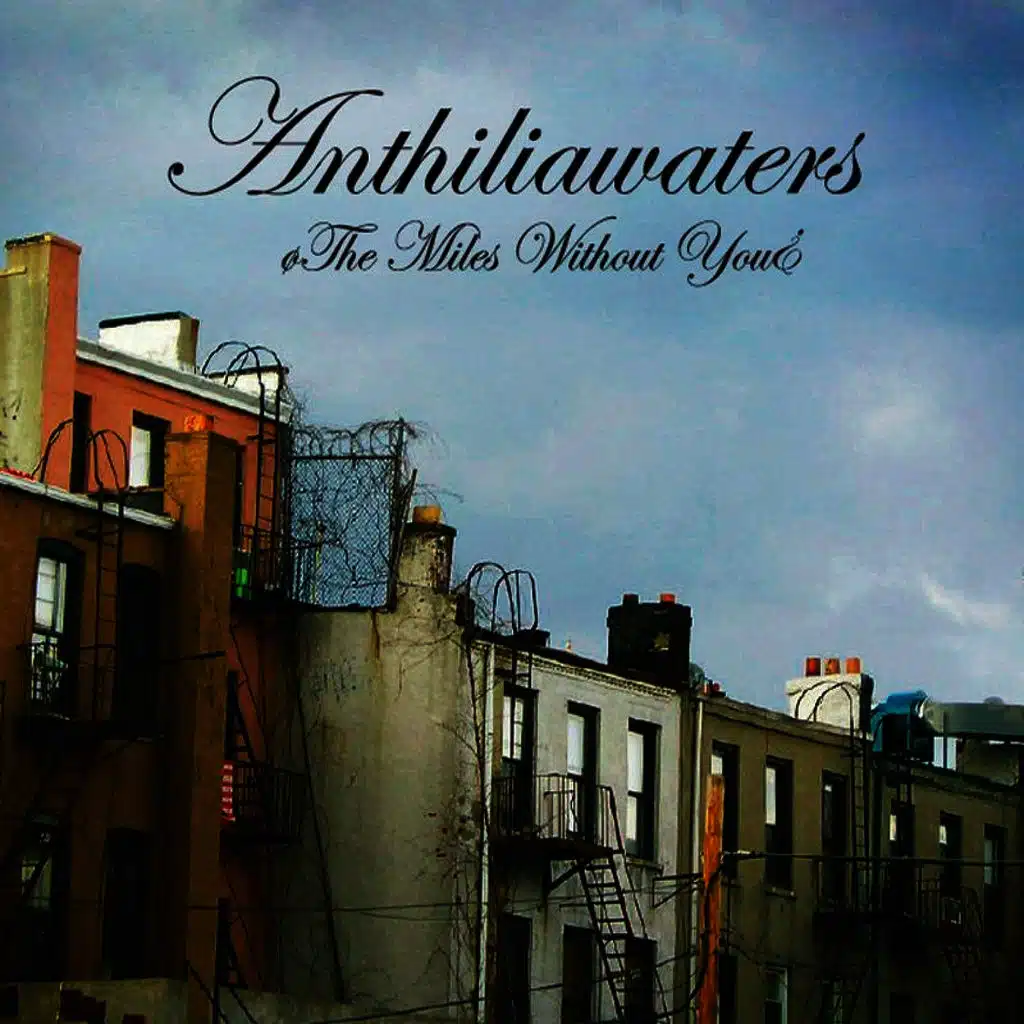 The Miles Without You