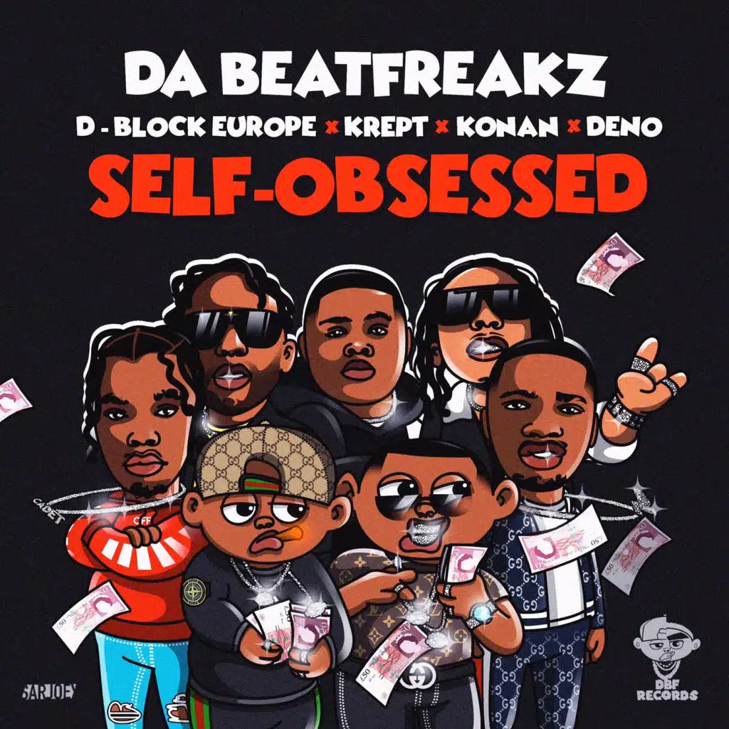 Self-Obsessed (Official Video) [feat. Krept & Konan, D-Block Europe & Deno]