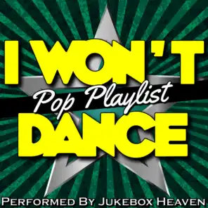 I Won't Dance: Pop Playlist