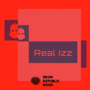 Real Izz (feat. Thd & Royal Tee)