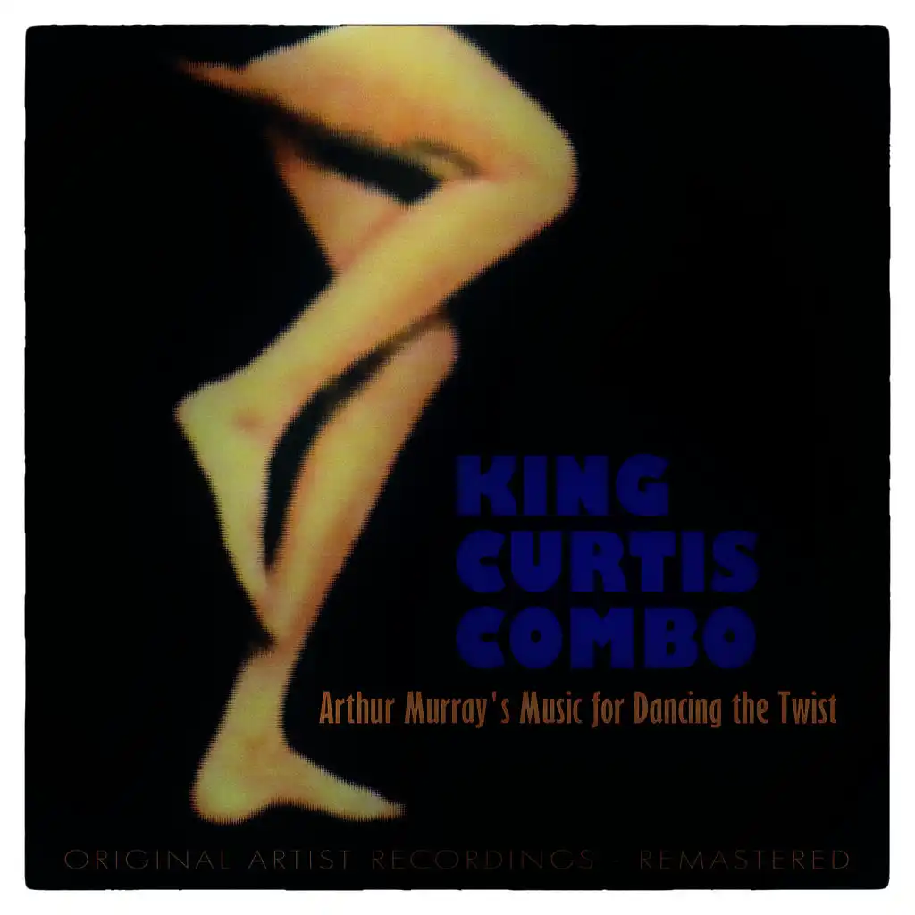The Arthur Murray Twist (ft. Don Covay )