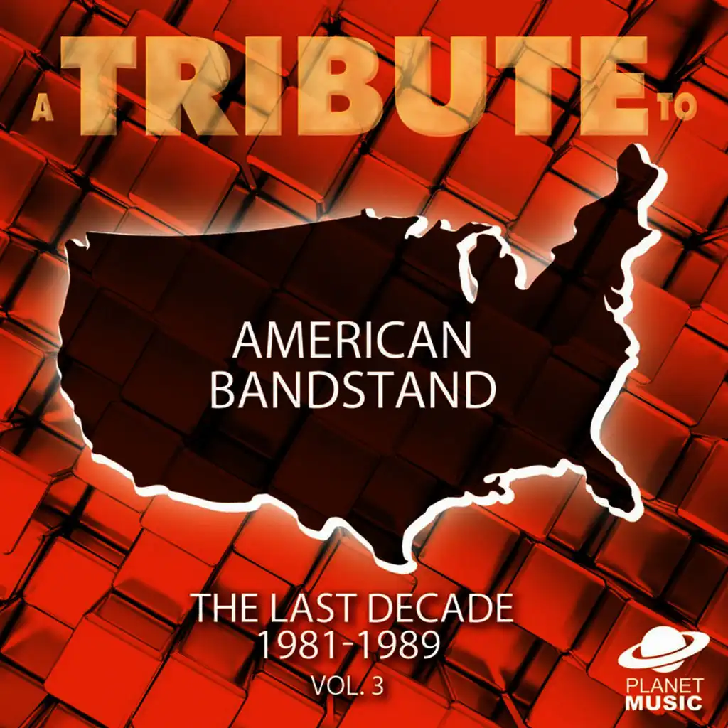 A Tribute to American Bandstand: The Last Decade: 1981-1989, Vol. 3